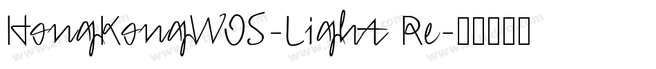 HongKongW05-Light Re字体转换